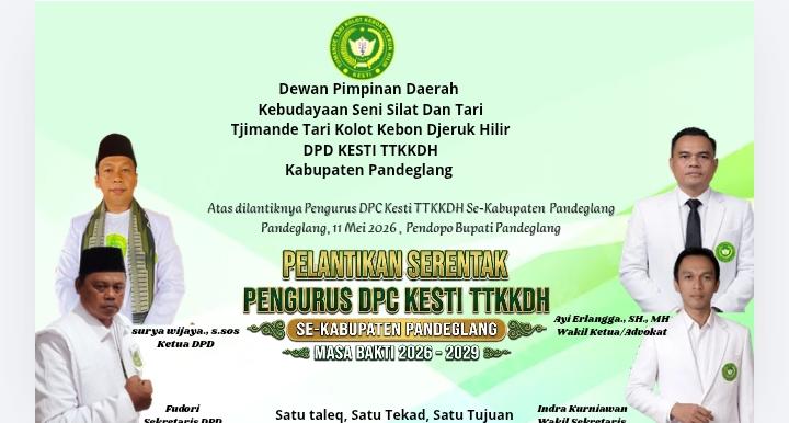 DPD KESTI TTKKDH Kabupaten Pandeglang akan Gelar Silaturahmi Akbar dan Pelantikan Serentak DPC Se-Kabupaten