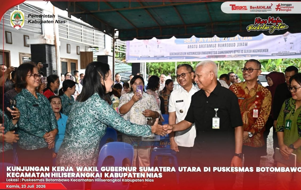 WAKIL GUBERNUR SUMATERA UTARA DIDAMPINGI BUPATI NIAS KUNJUNGI UPTD PUSKESMAS BOTOMBAWO