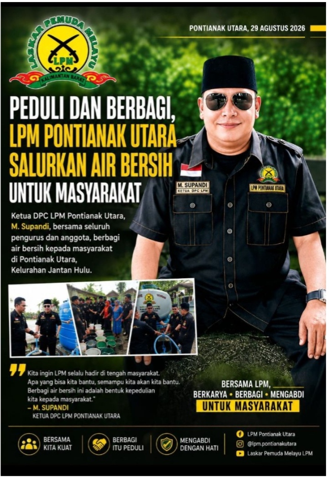 Pontianak kalbar LPM Pontianak Utara Salurkan Air Bersih untuk Warga, M. Supandi: Kami Hadir untuk Masyarakat