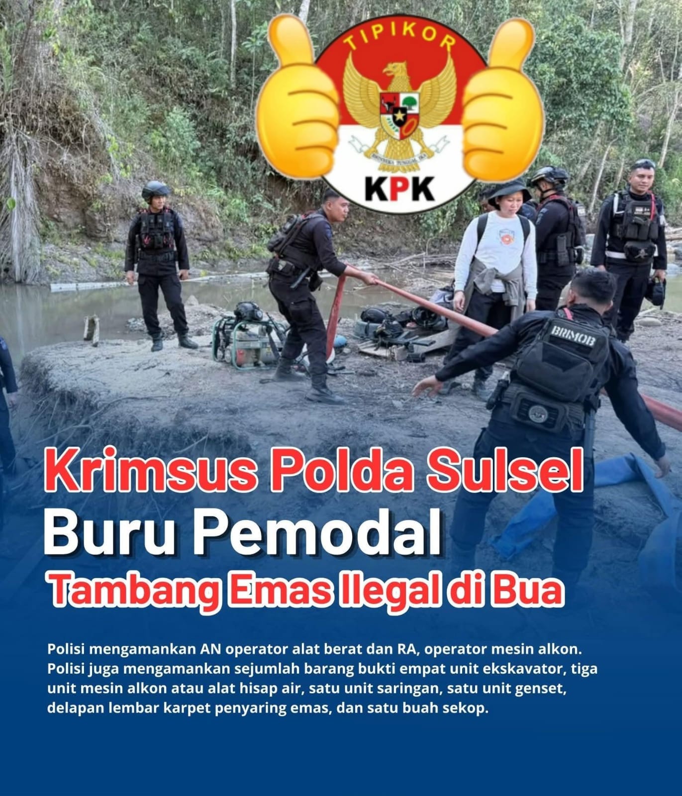Krimsus Polda Sulsel Buru Pemodal Tambang Emas Ilegal di Bua