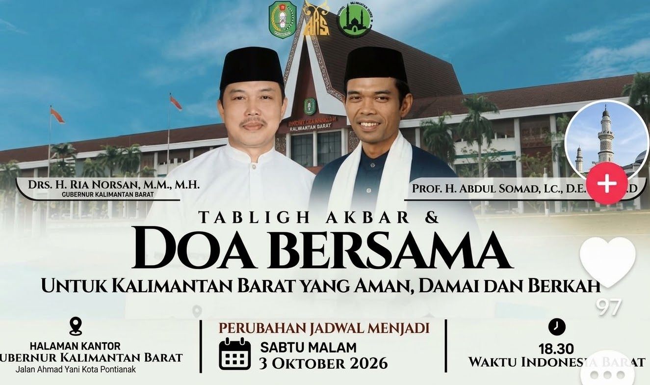 Tabligh Akbar dan Doa Bersama UAS di Halaman Kantor Gubernur Kalbar Digelar Sabtu Malam, 3 Oktober 2026 